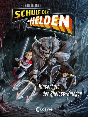 cover image of Schule der Helden (Band 4)--Hinterhalt der Skelett-Krieger